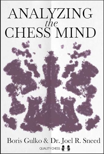 Analyzing the Chess Mind - 9781784831110 by Boris Gulko, Joel Sneed
