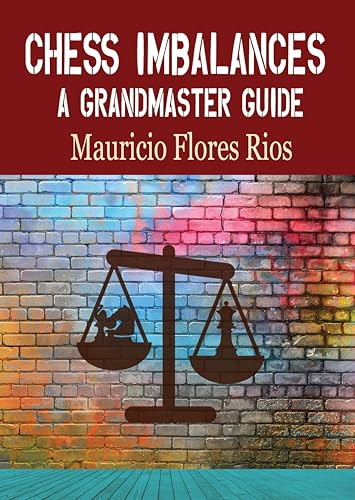 Chess Imbalances - 9781784831370 by Mauricio Flores Rios