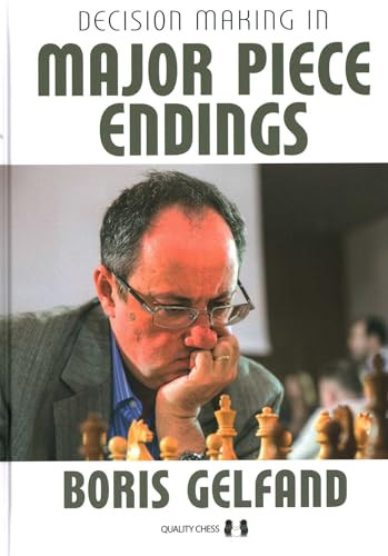 Decision Making in Major Piece Endings - 9781784831400 by Boris Gelfand