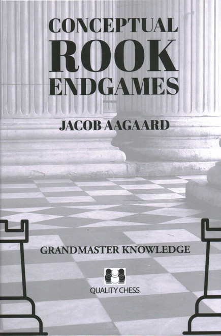 Conceptual Rook Endgames by Jacob Aagaard, 9781784831950