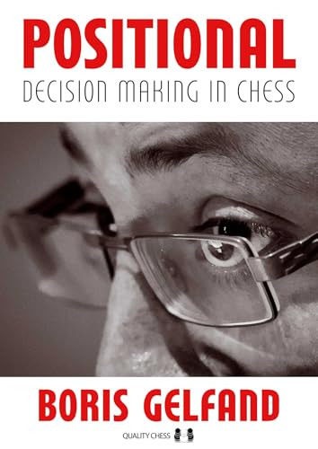 Positional Decision Making in Chess, 2nd Edition - 9781784832704 by Boris Gelfand