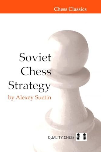 Soviet Chess Strategy by Alexey Suetin, 9781906552206