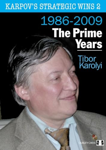 Karpov's Strategic Wins - 9781906552428 by Tibor Karolyi