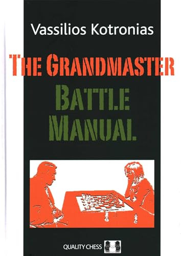 Grandmaster Battle Manual - 9781906552794 by Vassilios Kotronias