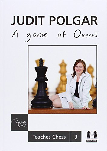 Game of Queens by Judit Polgar, 9781907982521