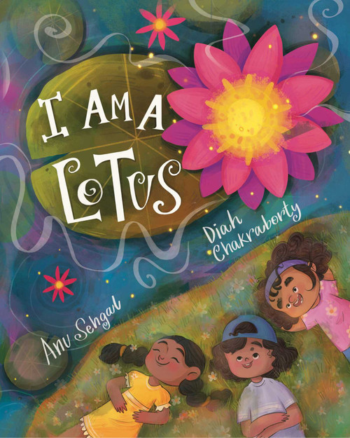I am a Lotus by Anu Sehgal, Diah Chakraborty, 9781953384416