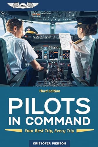 Pilots in Command (Your Best Trip, Every Trip) by Kristofer Pierson, 9781644250655