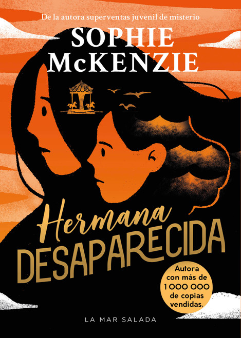 Hermana desaparecida / Sister, Missing by Sophie McKenzie, 9788419898548