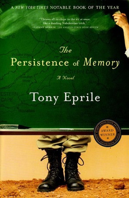The Persistence of Memory (A Novel) by Tony Eprile, 9780393327229