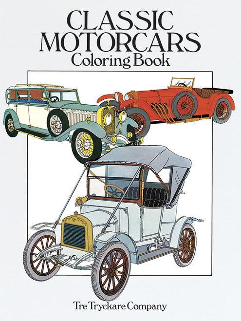 Classic Motorcars Coloring Book by Tre Tryckare Co., 9780486251387