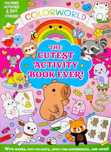 ColorWorld: The Cutest Activity Book Ever! (Color! Activities & 50+ stickers! With Mazes, Dot-to-Dots, Spot-the-Differences, and More!) by Editors of Silver Dolphin Books, 9781667212913