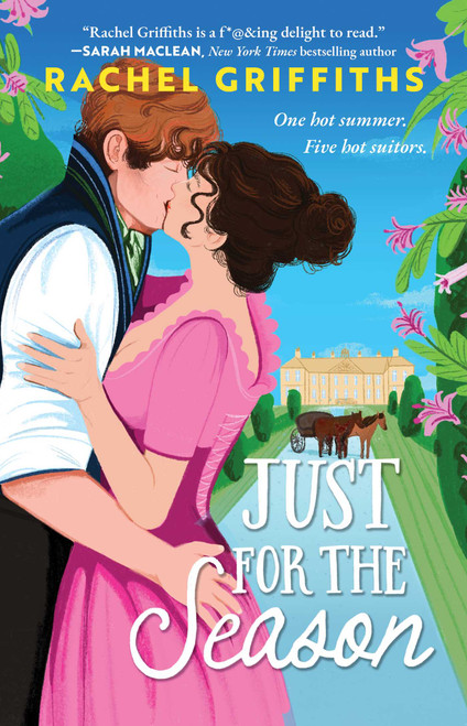 Just for the Season by Rachel Griffiths, 9781668052969
