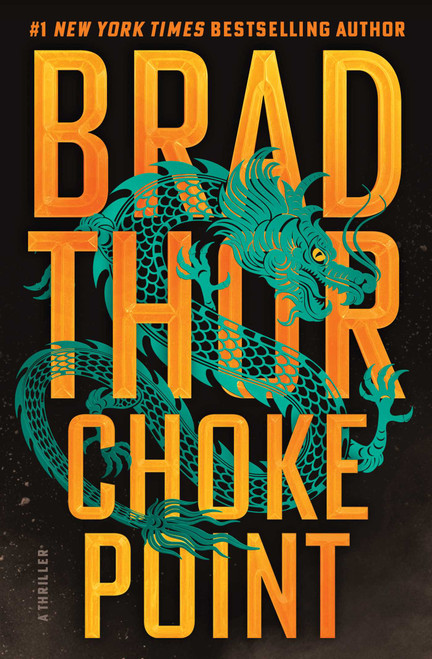 Choke Point (A Thriller) by Brad Thor, 9781668065921