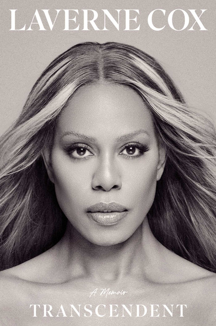 Transcendent (A Memoir) by Laverne Cox, 9781668097755