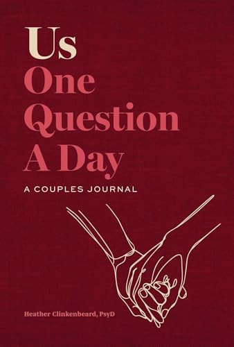 Us (One Question a Day-A Couples Journal) by Heather Clinkenbeard, PsyD, 9798887621975