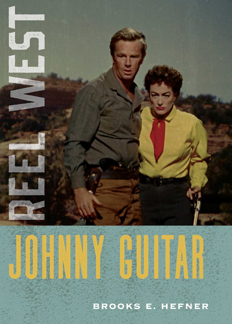 Johnny Guitar by Brooks E. Hefner, 9780826369642