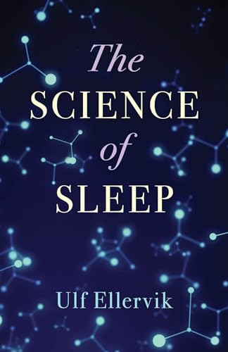 The Science of Sleep - 9781493093366 by Ulf Ellervik