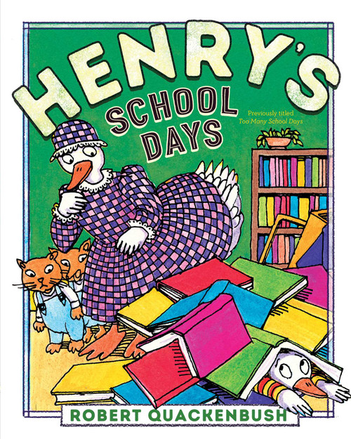 Henry's School Days - 9781534415577 by Robert Quackenbush, Robert Quackenbush, 9781534415577