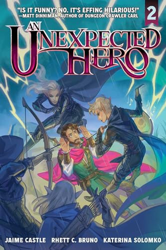An Unexpected Hero (Light Novel) Vol. 2 by Rhett C. Bruno, Jaime Castle, Katerina Solomko, Der-shing Helmer, Adam Cahoon, 9781638494300