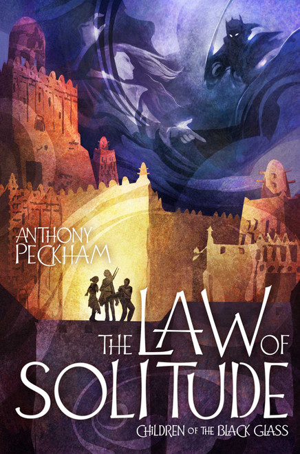 The Law of Solitude by Anthony Peckham, 9781665913195