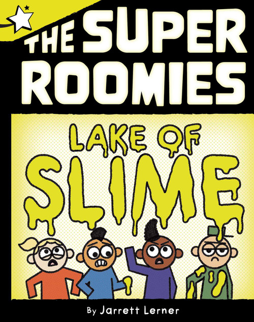 Lake of Slime (A Star Chapter Book) by Jarrett Lerner, Jarrett Lerner, 9781665982955