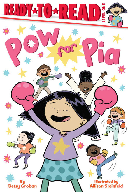 Pow for Pia (Ready-to-Read Level 1) by Betsy Groban, Allison Steinfeld, 9781665984652