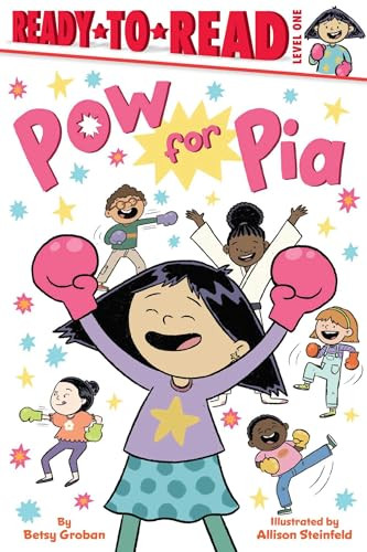 Pow for Pia (Ready-to-Read Level 1) - 9781665984669 by Betsy Groban, Allison Steinfeld