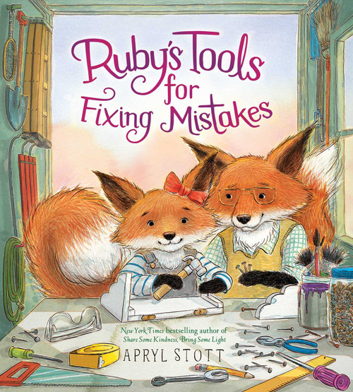 Ruby's Tools for Fixing Mistakes by Apryl Stott, Apryl Stott, 9781665989091