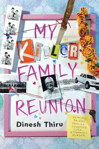My Killer Family Reunion by Dinesh Thiru, 9781665990967