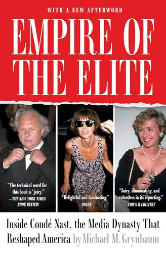 Empire of the Elite (Inside Condé Nast, the Media Dynasty That Reshaped America) - 9781668003923 by Michael M. Grynbaum