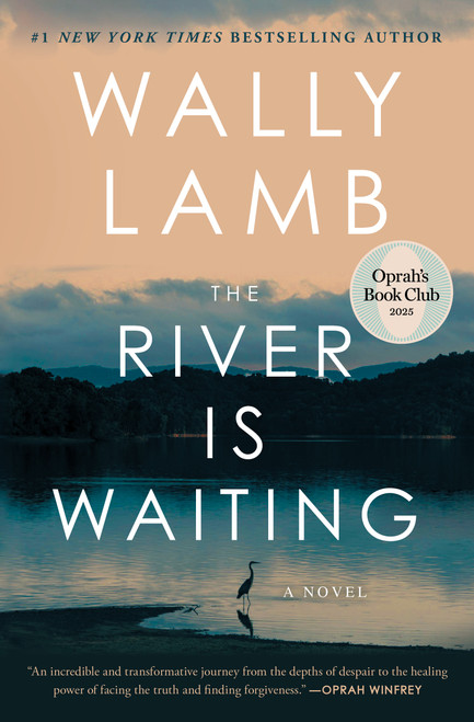 The River Is Waiting (Oprah's Book Club) (A Novel) by Wally Lamb, 9781668006405