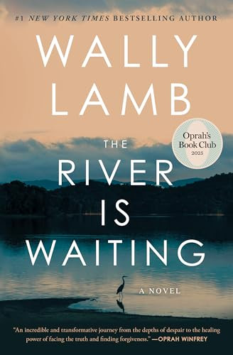 The River Is Waiting (Oprah's Book Club) (A Novel) by Wally Lamb, 9781668006405