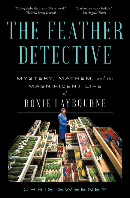 The Feather Detective (Mystery, Mayhem, and the Magnificent Life of Roxie Laybourne) - 9781668025857 by Chris Sweeney, 9781668025857