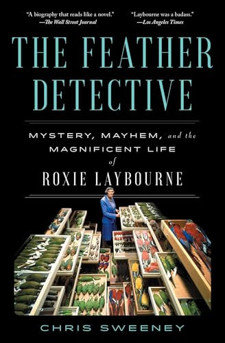 The Feather Detective (Mystery, Mayhem, and the Magnificent Life of Roxie Laybourne) - 9781668025857 by Chris Sweeney