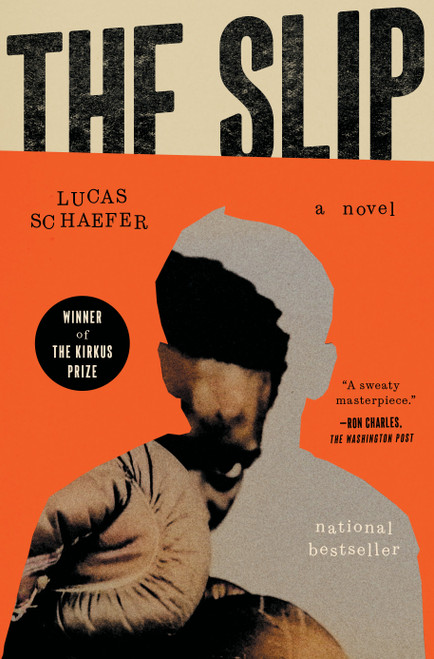 The Slip (A Novel) - 9781668030714 by Lucas Schaefer, 9781668030714
