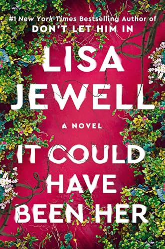 It Could Have Been Her (A Novel) by Lisa Jewell, 9781668033906