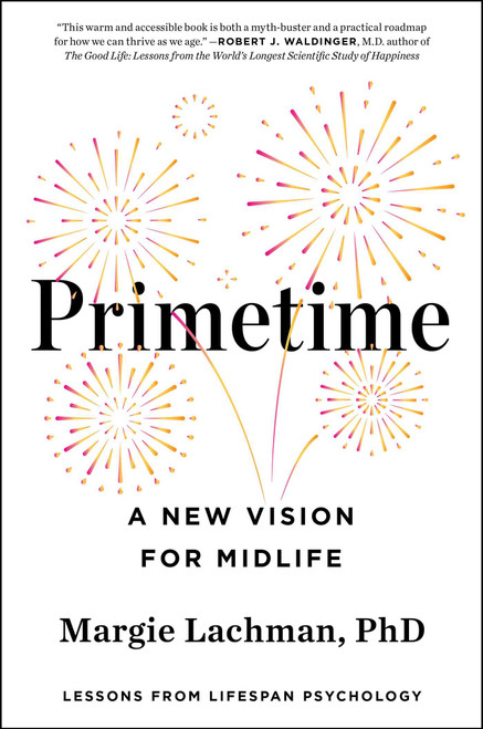 Primetime (A New Vision for Midlife) by Margie Lachman, 9781668067369