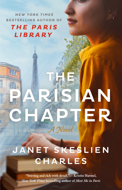 The Parisian Chapter (A Novel) by Janet Skeslien Charles, 9781668083123