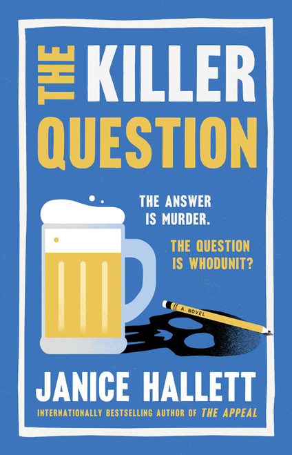 The Killer Question (A Novel) by Janice Hallett, 9781668083543