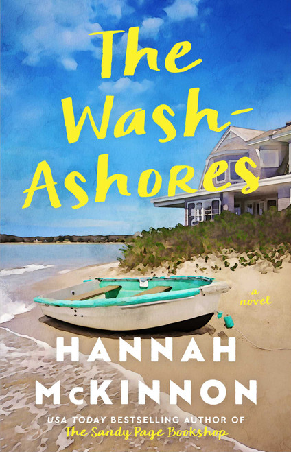The Wash Ashores (A Novel) by Hannah McKinnon, 9781668096819