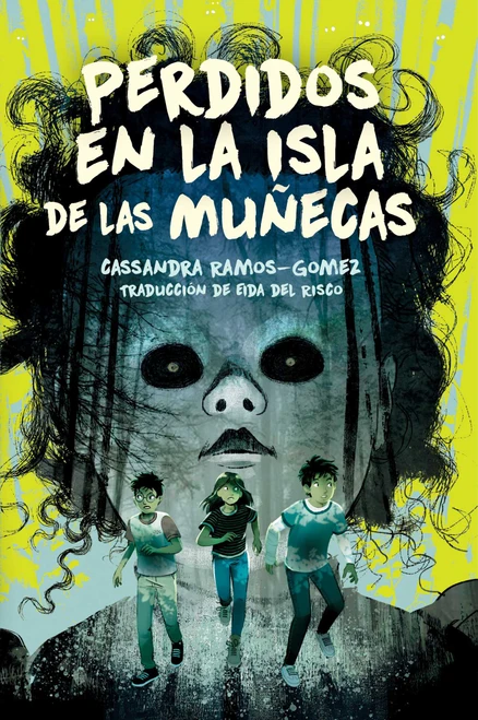 Perdidos en la isla de las Muñecas (Lost on Doll Island) (Spanish Edition) by Cassandra Ramos-Gomez, Eida Del Risco, 9798347101603