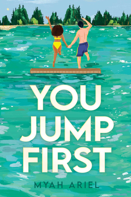 You Jump First by Myah Ariel, 9798347106875