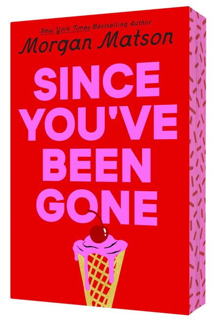 Since You've Been Gone - 9798347108589 by Morgan Matson, 9798347108589