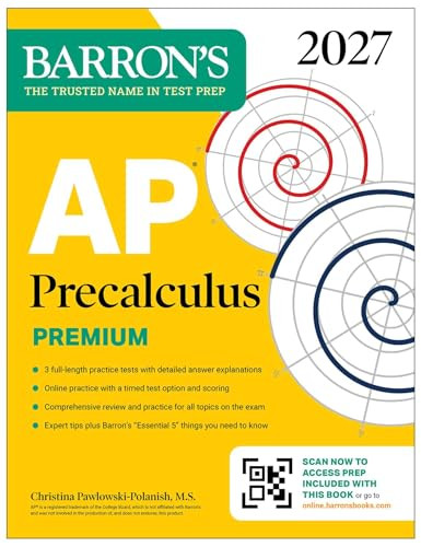 AP Precalculus Premium, 2027: Prep Book with 3 Practice Tests + Comprehensive Review + Online Practice (Barron's AP Prep) by Christina Pawlowski-Polanish, 9798349700774