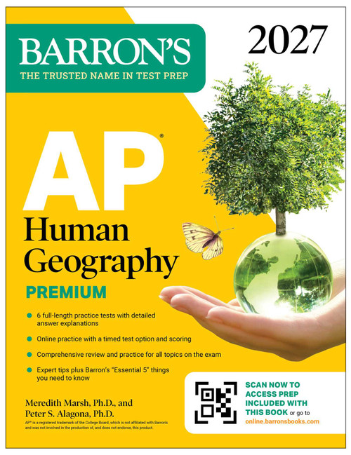 AP Human Geography Premium, 2027: Prep Book with 6 Practice Tests+ Comprehensive Review + Online Practice by Barron's Educational Series, Meredith Marsh, Peter S. Alagona, 9798349701450