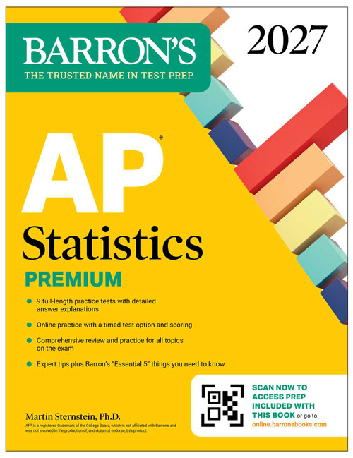 AP Statistics Premium, 2027: 9 Practice Tests + Comprehensive Review + Online Practice by Martin Sternstein, 9798349701566