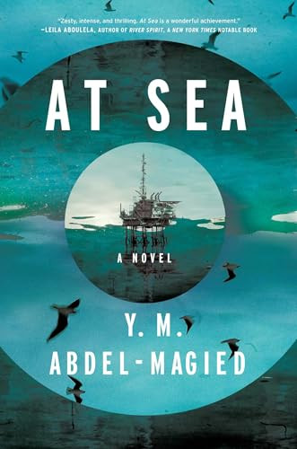 At Sea (A Novel) by Y. M.  Abdel-Magied, 9798897101078