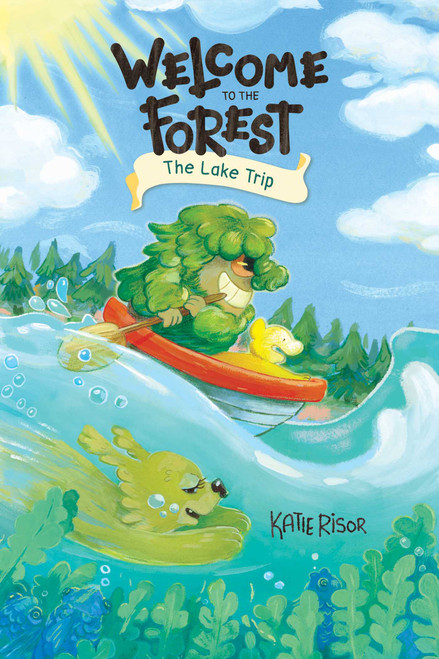 Welcome to the Forest: The Lake Trip by Katie Risor, 9781524894290