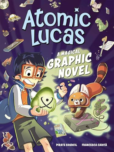Atomic Lucas (A Magical Graphic Novel) - 9798881601737 by Pirate Sourcil, Francesca CaritÃ , Rebecca Potters