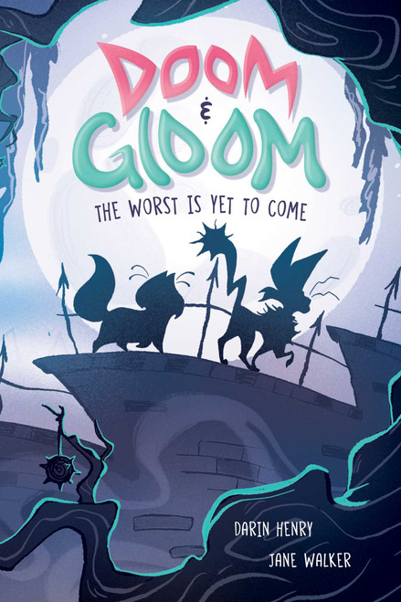 Doom & Gloom (The Worst Is Yet to Come) by Jane Walker, Darin Henry, Jane Walker, 9798881602000